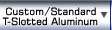 Custom, Standard T-Slotted Aluminum